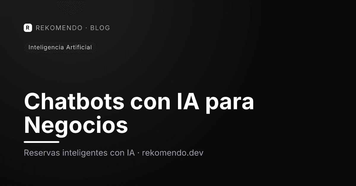 Chatbot con inteligencia artificial atendiendo cliente en negocio de servicios